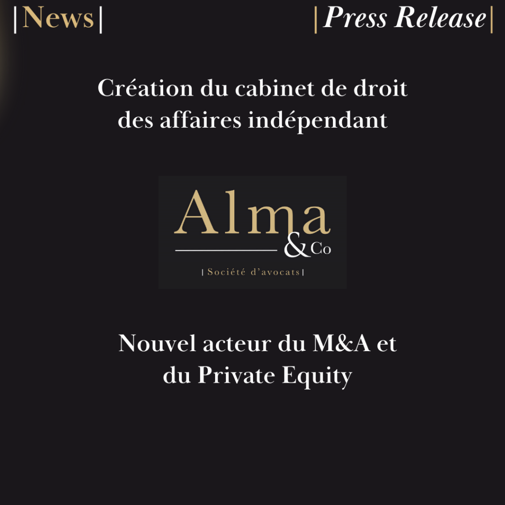 Création du cabinet de droit des affaires Alma & Co, nouvel acteur du M&A et du Private Equity