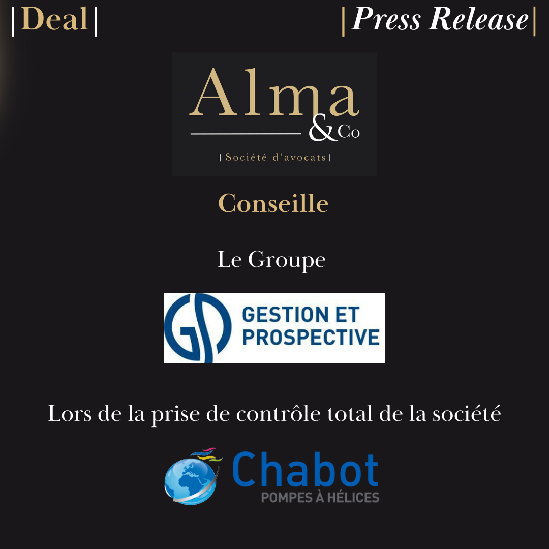 Alma & Co, Conseil du Groupe GESTION ET PROSPECTIVE lors de la prise de contrôle total de la société CHABOT