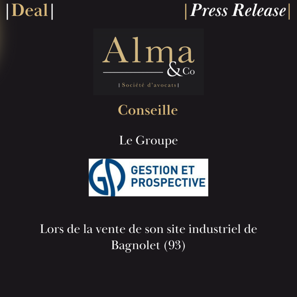 Alma & Co, Conseil du Groupe GESTION ET PROSPECTIVE lors de la vente de son site industriel de Bagnolet (93)