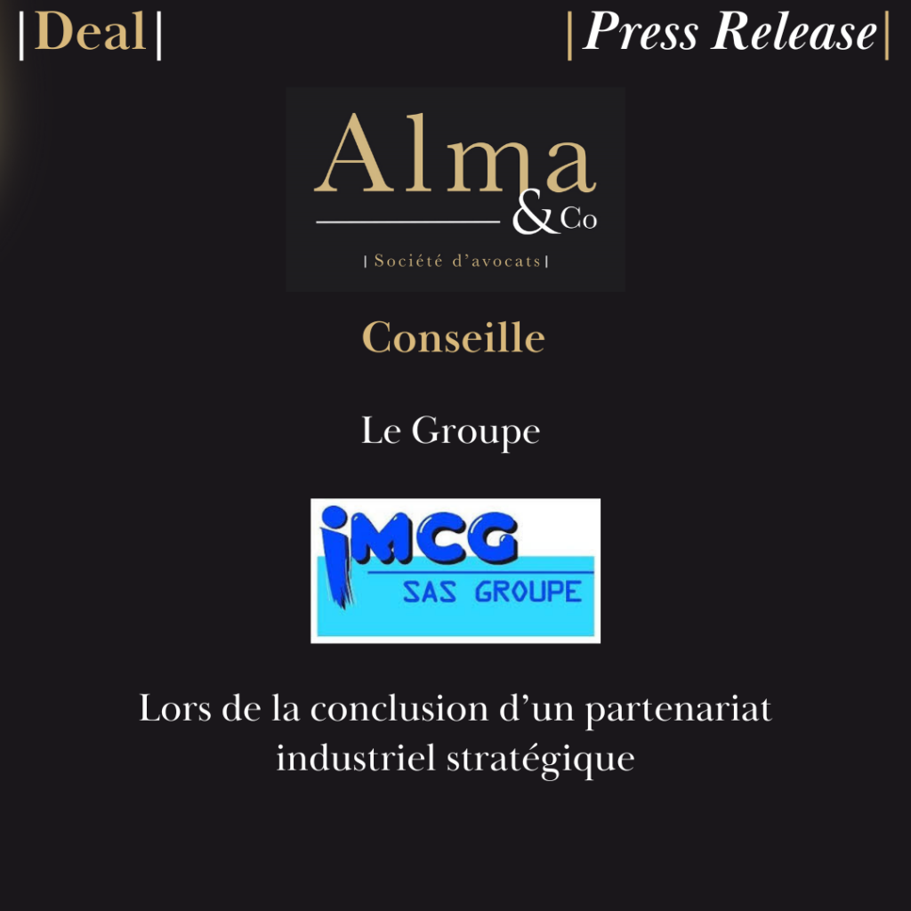 Alma & Co, Conseil du Groupe IMCG lors de son implantation en Belgique pour la conclusion d’un partenariat industriel stratégique